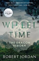 Dragon Reborn: Book 3 of the Wheel of Time (Now a major TV series) cena un informācija | Fantāzija, fantastikas grāmatas | 220.lv