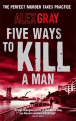 Five Ways To Kill A Man: Book 7 in the Sunday Times bestselling detective series cena un informācija | Fantāzija, fantastikas grāmatas | 220.lv