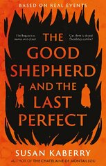 Good Shepherd and the Last Perfect cena un informācija | Fantāzija, fantastikas grāmatas | 220.lv