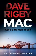 Mac: Keep a Human Touch цена и информация | Детективы | 220.lv