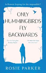 Only Hummingbirds Fly Backwards cena un informācija | Fantāzija, fantastikas grāmatas | 220.lv