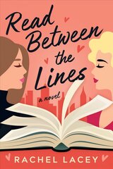 Read Between the Lines: A Novel cena un informācija | Fantāzija, fantastikas grāmatas | 220.lv