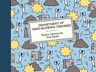 Department of Mind-Blowing Theories: Science Cartoons Main cena un informācija | Fantāzija, fantastikas grāmatas | 220.lv