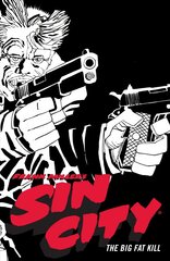 Frank Miller's Sin City Volume 3: The Big Fat Kill (Fourth Edition) цена и информация | Фантастика, фэнтези | 220.lv