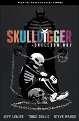 Skulldigger And Skeleton Boy From The World Of Black Hammer Volume 1 цена и информация | Фантастика, фэнтези | 220.lv