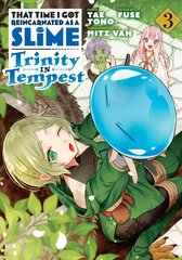 That Time I Got Reincarnated as a Slime: Trinity in Tempest (Manga) 3: Trinity in Tempest (Manga) 3 cena un informācija | Fantāzija, fantastikas grāmatas | 220.lv