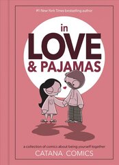 In Love & Pajamas: A Collection of Comics about Being Yourself Together цена и информация | Фантастика, фэнтези | 220.lv