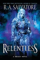 Relentless: A Drizzt Novel cena un informācija | Fantāzija, fantastikas grāmatas | 220.lv