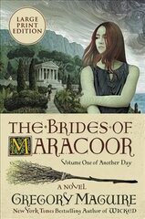 Brides Of Maracoor: A Novel [Large Print] Large type / large print edition cena un informācija | Fantāzija, fantastikas grāmatas | 220.lv