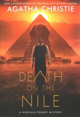 Death on the Nile [Movie Tie-In 2022]: A Hercule Poirot Mystery cena un informācija | Fantāzija, fantastikas grāmatas | 220.lv
