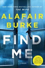 Find Me: A TOP TEN SUNDAY TIMES BESTSELLER Main цена и информация | Фантастика, фэнтези | 220.lv