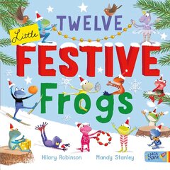 Twelve Little Festive Frogs cena un informācija | Grāmatas mazuļiem | 220.lv