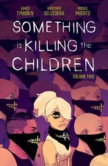 Something is Killing the Children Vol. 2 cena un informācija | Fantāzija, fantastikas grāmatas | 220.lv
