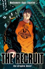 CHERUB: The Recruit Graphic Novel: Book 1, Book 1 цена и информация | Фантастика, фэнтези | 220.lv