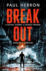 Breakout: the most explosive and gripping crime thriller book of the year cena un informācija | Fantāzija, fantastikas grāmatas | 220.lv