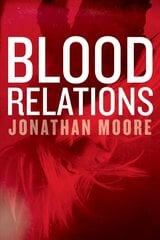 Blood Relations цена и информация | Фантастика, фэнтези | 220.lv