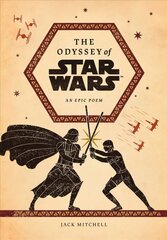 Odyssey of Star Wars: An Epic Poem цена и информация | Фантастика, фэнтези | 220.lv