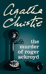 Murder of Roger Ackroyd cena un informācija | Fantāzija, fantastikas grāmatas | 220.lv