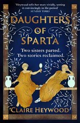 Daughters of Sparta: A tale of secrets, betrayal and revenge from mythology's most vilified women цена и информация | Фантастика, фэнтези | 220.lv