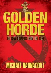 Golden Horde: The New Hammer from the East cena un informācija | Fantāzija, fantastikas grāmatas | 220.lv