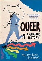 Queer: A Graphic History cena un informācija | Fantāzija, fantastikas grāmatas | 220.lv