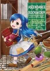 Ascendance of a Bookworm (Manga) Part 1 Volume 1 цена и информация | Комиксы | 220.lv