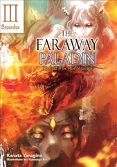 Faraway Paladin: The Lord of the Rust Mountains: Secundus цена и информация | Фантастика, фэнтези | 220.lv