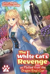 White Cat's Revenge as Plotted from the Dragon King's Lap: Volume 3 цена и информация | Фантастика, фэнтези | 220.lv