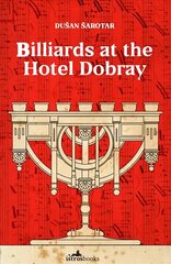 Billiards at the Hotel Dobray cena un informācija | Fantāzija, fantastikas grāmatas | 220.lv