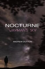 Nocturne: Wayman's Sky цена и информация | Фантастика, фэнтези | 220.lv