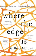 Where the Edge Is: 'Original and shattering' Marianne Lee цена и информация | Фантастика, фэнтези | 220.lv