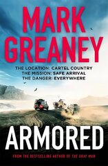 Armored: The thrilling new action series from the author of The Gray Man цена и информация | Фантастика, фэнтези | 220.lv