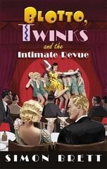 Blotto, Twinks and the Intimate Revue cena un informācija | Fantāzija, fantastikas grāmatas | 220.lv