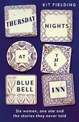 Thursday Nights at the Bluebell Inn: A novel of love, loss and the power of female friendship цена и информация | Фантастика, фэнтези | 220.lv