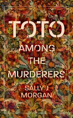 Toto Among the Murderers: Winner of the Portico Prize 2022 cena un informācija | Fantāzija, fantastikas grāmatas | 220.lv