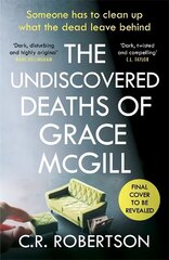 Undiscovered Deaths of Grace McGill: The must-read, incredible voice-driven mystery thriller cena un informācija | Fantāzija, fantastikas grāmatas | 220.lv