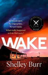 WAKE: An extraordinarily powerful debut mystery about a missing persons case, for fans of Jane Harper цена и информация | Фантастика, фэнтези | 220.lv
