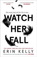 Watch Her Fall: Nominated for the Theakstons Crime Novel of the Year cena un informācija | Fantāzija, fantastikas grāmatas | 220.lv