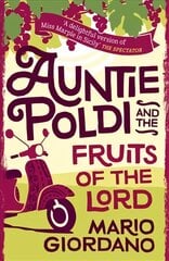Auntie Poldi and the Fruits of the Lord: Auntie Poldi 2 cena un informācija | Fantāzija, fantastikas grāmatas | 220.lv