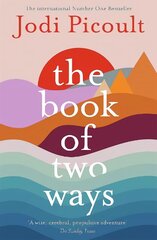 Book of Two Ways: The stunning bestseller about life, death and missed opportunities cena un informācija | Fantāzija, fantastikas grāmatas | 220.lv