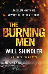 Burning Men: The first in a gripping, gritty and red hot crime series цена и информация | Фантастика, фэнтези | 220.lv