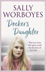 Docker's Daughter: An authentic and moving romantic saga set against the backdrop of the docks, streets, markets and pubs of Whitechapel cena un informācija | Fantāzija, fantastikas grāmatas | 220.lv