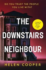 Downstairs Neighbour: A twisty, unexpected and addictive suspense - you won't want to put it down! цена и информация | Фантастика, фэнтези | 220.lv