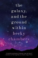 Galaxy, and the Ground Within: Wayfarers 4 цена и информация | Фантастика, фэнтези | 220.lv