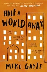Half a World Away: The heart-warming, heart-breaking Richard and Judy Book Club selection цена и информация | Фантастика, фэнтези | 220.lv