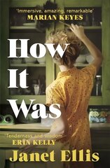 How It Was: the immersive, compelling new novel from the author of The Butcher's Hook cena un informācija | Fantāzija, fantastikas grāmatas | 220.lv