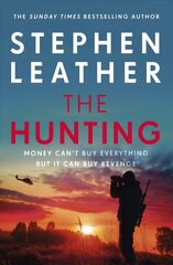 Hunting: An explosive thriller from the bestselling author of the Dan 'Spider' Shepherd series цена и информация | Фантастика, фэнтези | 220.lv
