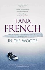 In the Woods: A stunningly accomplished psychological mystery which will take you on a thrilling journey through a tangled web of evil and beyond - to the inexplicable cena un informācija | Fantāzija, fantastikas grāmatas | 220.lv