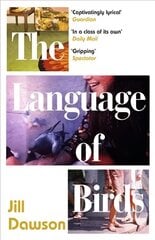 Language of Birds: the novel inspired by the Lord Lucan affair цена и информация | Фантастика, фэнтези | 220.lv