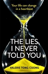 Lies I Never Told You: A twisty, suspenseful page-turner that will have you on the edge of your seat cena un informācija | Fantāzija, fantastikas grāmatas | 220.lv